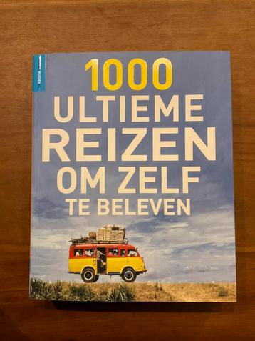 1000 Ultieme reizen om zelf te beleven , geheel nieuw beschikbaar voor biedingen