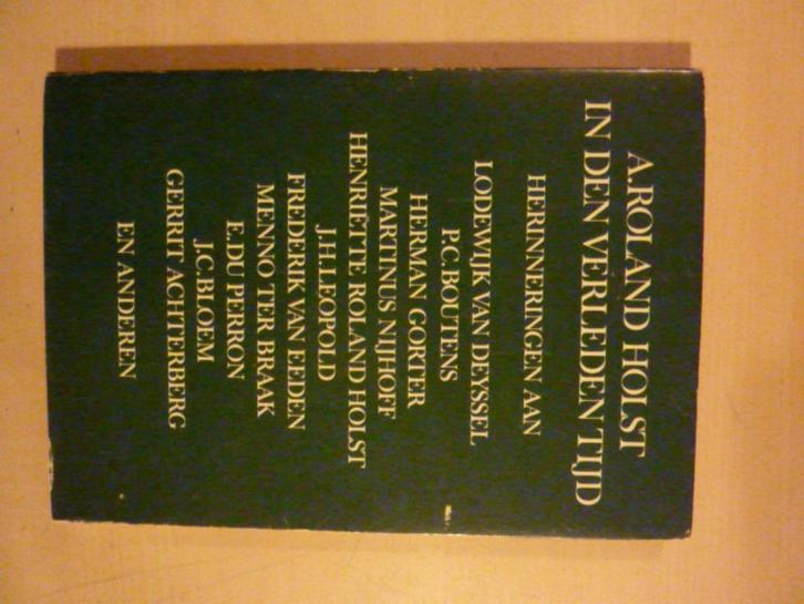 A. Roland Holst - In den verleden tijd, Boeken, Overige Boeken, Zo goed als nieuw, Verzenden