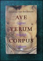 AVE VERUM CORPUS-(Gegroet waarlijk lichaam)-D van Brederode, Verzenden, Zo goed als nieuw