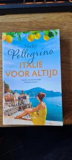 Boek Italië voor altijd. Nicky Pellegrino, Ophalen of Verzenden, Zo goed als nieuw, Nicky Pellegrino, Nederland