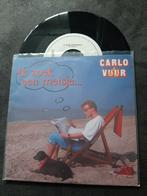 CARLO VUUR - IK ZOEK EEN MEISJE, 7 inch, Single, Ophalen of Verzenden, Zo goed als nieuw