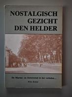 Nostalgisch gezicht den helder, Boeken, Geschiedenis | Stad en Regio, Ophalen of Verzenden