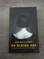 De kleine hel marijke hilhorst, Boeken, Ophalen of Verzenden, Gelezen