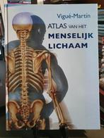 Atlas van het Menselijk Lichaam  Vigue-Martin, Boeken, Ophalen, Zo goed als nieuw