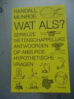 Wat als? /Randall Munroe, Ophalen of Verzenden, Zo goed als nieuw, Randall Munroe, Anekdotes en Observaties