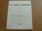 MY FUNNY VALENTIE - RICHARD ROGERS, Muziek en Instrumenten, Bladmuziek, Gebruikt, Ophalen of Verzenden, Artiest of Componist, Populair