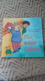 Hoi naar school, Ophalen of Verzenden, Nieuw, Vivian den Hollander en Dagmar Stam