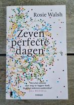 Zeven perfecte dagen, Rosie Walsh, roman, Rosie Walsh, Ophalen of Verzenden, Zo goed als nieuw, Nederland