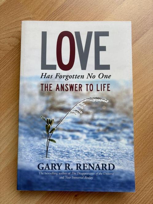 Love has forgotten no one, Gary R. Renard boek bij ECIW, Boeken, Esoterie en Spiritualiteit, Zo goed als nieuw, Achtergrond en Informatie
