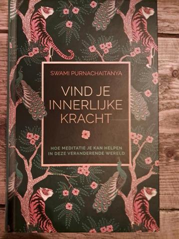 Vind je Innerlijke Kracht - Swami Purnachaitanya beschikbaar voor biedingen