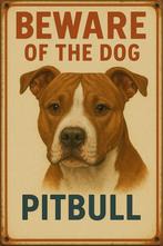 Wandbord Beware Of The Dog “Pitbull”, Ophalen of Verzenden, Nieuw