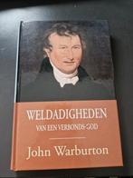 J. Warburton - Weldadigheden van een Verbonds-God, Ophalen of Verzenden, Zo goed als nieuw, J. Warburton