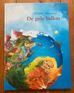 De gele ballon - Charlotte Dematons, Ophalen of Verzenden, Zo goed als nieuw, Sprookjes