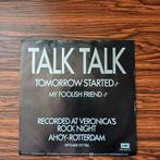 Talk Talk - Tomorrow Started Live 7" Single Rotterdam 1984, Ophalen of Verzenden, Gebruikt