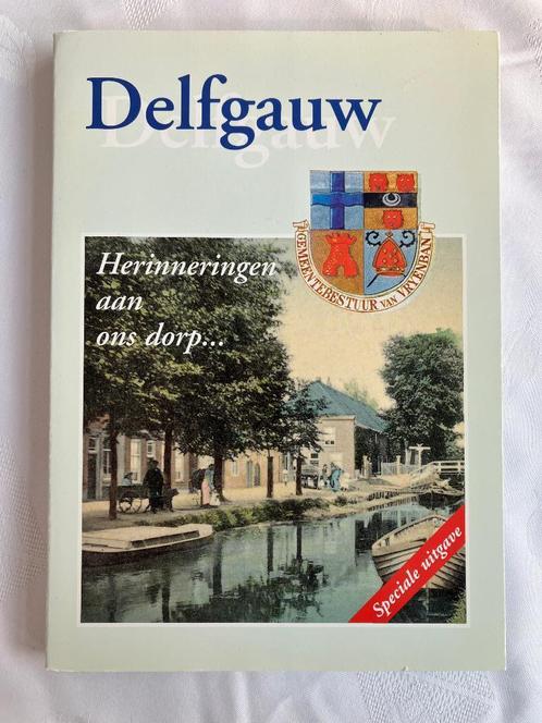 Delfgauw : herinneringen aan ons dorp, Boeken, Geschiedenis | Stad en Regio, Zo goed als nieuw, 20e eeuw of later, Ophalen of Verzenden
