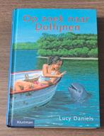 Op zoek naar dolfijnen, Ophalen of Verzenden, Zo goed als nieuw, Lucy Daniels