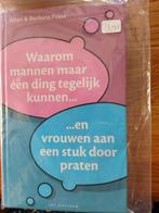 Waarom mannen maar een ding tegelijk kunnen en vrouwen aan e, Ophalen of Verzenden, Zo goed als nieuw, Allan Pease; Barbara Pease