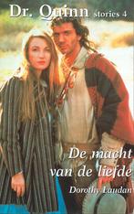 D. Laudan - 4 De macht van de liefde (Dr. Quinn), Ophalen of Verzenden, Zo goed als nieuw, D. Laudan