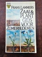 Zaai & Plant gids voor zomerbloemen - Frans Lammers, Ophalen of Verzenden, Zo goed als nieuw, Frans Lammers, Tuinieren en Tuinplanten