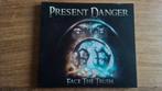 Cd Present danger  -  Face the truth, Ophalen of Verzenden, Zo goed als nieuw