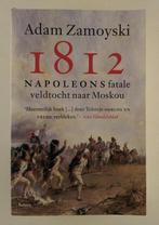 Zamoyski, Adam - 1812 / Napoleons fatale veldtocht naar Mosk, Ophalen of Verzenden, Gelezen