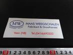 stickers Veen ( NB) Maas Weegschalen Fabrikant Groothandel, Ophalen, Zo goed als nieuw, Overige typen