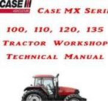 Case IH MX 100, MX100, MX110, MX120, MX135 Reparatiewerkplaa beschikbaar voor biedingen