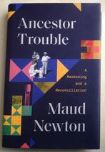Ancestor Trouble A Reckoning and a Reconciliation, Verzenden, Maud Newton