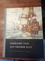 Neerlands vlag aan vreemde kust, Boeken, Prentenboeken en Plaatjesalbums, Gelezen, Ophalen of Verzenden, JJ Moerman, Plaatjesalbum