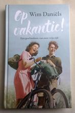 Op vakantie! Een geschiedenis van onze vrije tijd, Boeken, Geschiedenis | Vaderland, Wim Daniëls, Zo goed als nieuw, 20e eeuw of later