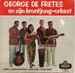 George De Fretes en zijn Krontjong-orkest - Sarina/schoon..., Gebruikt, 7 inch, Ophalen of Verzenden, EP