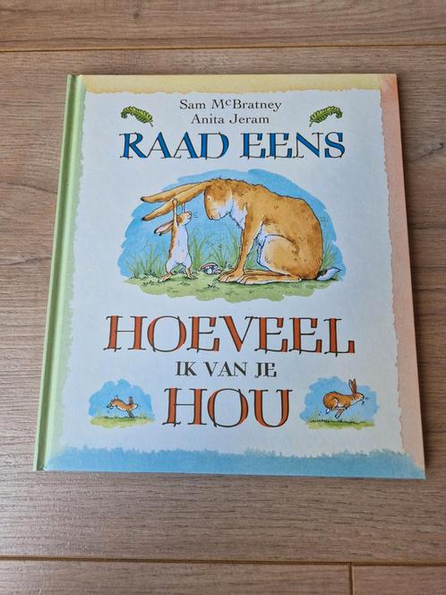 Raad eens hoeveel ik van je hou - Sam McBratney, Boeken, Kinderboeken | Baby's en Peuters, Gelezen, 3 tot 4 jaar, Ophalen of Verzenden