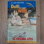 dolfi wolfi en de vreemde apen  j.f.van der poel, Boeken, Ophalen of Verzenden, Zo goed als nieuw, J.f.van der poel