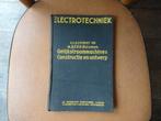 Antiek oud boek electrotechniek, Boeken, Techniek, Ophalen, Gelezen, Elektrotechniek