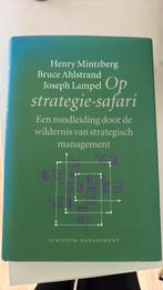 B. Ahlstrand - Op strategie-safari, B. Ahlstrand; J. Lampel; H. Mintzberg, Ophalen of Verzenden, Management, Zo goed als nieuw