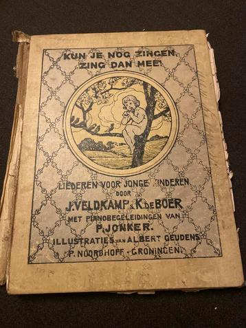 Veldkamp de Boer - Kun je nog zingen, zing dan mee! (1926) beschikbaar voor biedingen