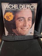 Michel Delpech - Wight Is Wight LP, Ophalen of Verzenden, 1960 tot 1980, Gebruikt, 12 inch
