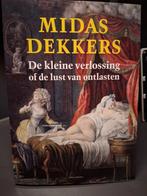 Midas Dekkers - De kleine verlossing, Boeken, Ophalen of Verzenden, Zo goed als nieuw, Midas Dekkers, Nederland