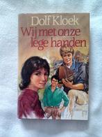 Wij met onze lege handen dolf kloek, Ophalen of Verzenden, Gelezen, Noord-Brabant
