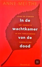 Anne - Mei The - In de wachtkamer van de dood, Ophalen of Verzenden, Zo goed als nieuw, Anne - Mei The