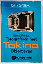Fotograferen met TOKINA objectieven, Gebruikt, Ophalen of Verzenden