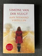 Simone van der Vlugt - Aan niemand vertellen., Boeken, Ophalen of Verzenden, Zo goed als nieuw, Simone van der Vlugt