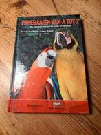 Handboek papegaaien van A tot Z (hardcover) als nieuw, Boeken, Dieren en Huisdieren, H. van der Horst; T. de Moor-van Kleef; D. Rijnders