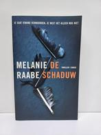 Melanie Raabe - De schaduw, Ophalen of Verzenden, Zo goed als nieuw, Nederland