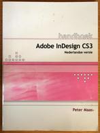 Handboek Adobe Indesign CS3 / Peter Maas, Software, Ophalen of Verzenden, Zo goed als nieuw, Peter Maas