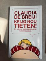 Claudia de Breij - Krijg nou tieten, Ophalen of Verzenden, Zo goed als nieuw, Claudia de Breij