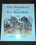Het dierenfeest van fiep westendorp, Ophalen of Verzenden, Zo goed als nieuw