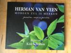 gedichten herman van veen Morgen zul je merken, Ophalen of Verzenden, Eén auteur, Herman van Veen, Zo goed als nieuw