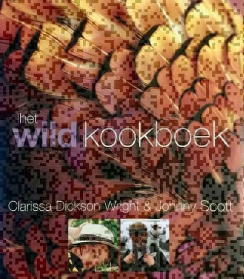 Clarissa Dickson Wright - Het Wild Kookboek, Boeken, Kookboeken, Zo goed als nieuw, Europa, Ophalen of Verzenden