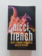 Nicci French : Heeft Iemand Charlotte Salter Gezien ?, Europa overig, Nicci French, Ophalen of Verzenden, Zo goed als nieuw